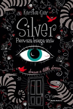 Silver: pierwsza księga snów