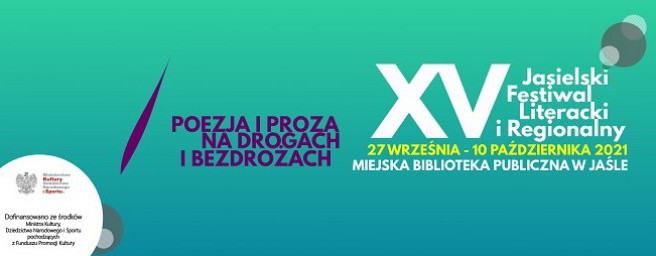 XV Jasielski Festiwal Literacki i Regionalny