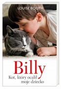 Billy - kot, który ocalił moje dziecko