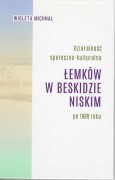 Działalność społeczno - kulturalna Łemków w Beskidzie Niskim po 1989 roku