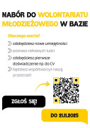 Wolontariat „Bazy” Ruszamy z naborem! Szansa na rozwój kompetencji dla młodzieży 13-25 lat