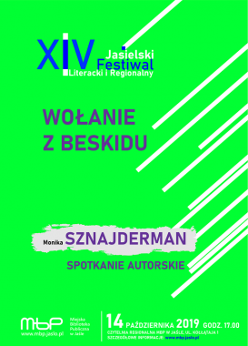 Festiwal: Wołanie z Beskidu – spotkanie z Moniką Sznajderman