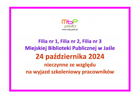 24 października 2024 Filie - nieczynne