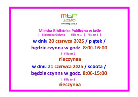 Godziny pracy Biblioteki w dniach 20-21 czerwca 2025