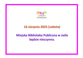 Biblioteka nieczynna 16 sierpnia