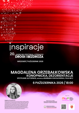 Festiwal: Konopnicka. Dezorientacje – spotkanie z Magdaleną Grzebałkowską