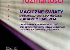 Magiczne światy – spotkanie autorskie z Adamem Faberem