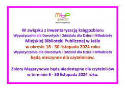 W dniach 18-30 listopada z powodu inwentaryzacji nieczynny Oddział dla Dzieci i Młodzieży oraz Wypożyczalnia dla Dorosłych