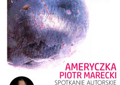 Festiwal: Spotkanie autorskie z Piotrem Mareckim