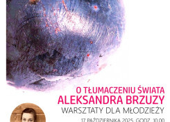 Festiwal: O tłumaczeniu świata – warsztaty z Aleksandrą Brzuzy