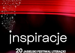 „Drogi i bezdroża” – 20. Jasielski Festiwal Literacki