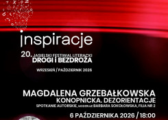 Festiwal: Konopnicka. Dezorientacje – spotkanie z Magdaleną Grzebałkowską